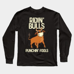 COWBOY / COWGIRL: Ridin Bulls Long Sleeve T-Shirt